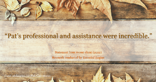 Testimonial for mortgage professional Pat Cannone in Northbrook, IL: "Pat’s professional and assistance were incredible."