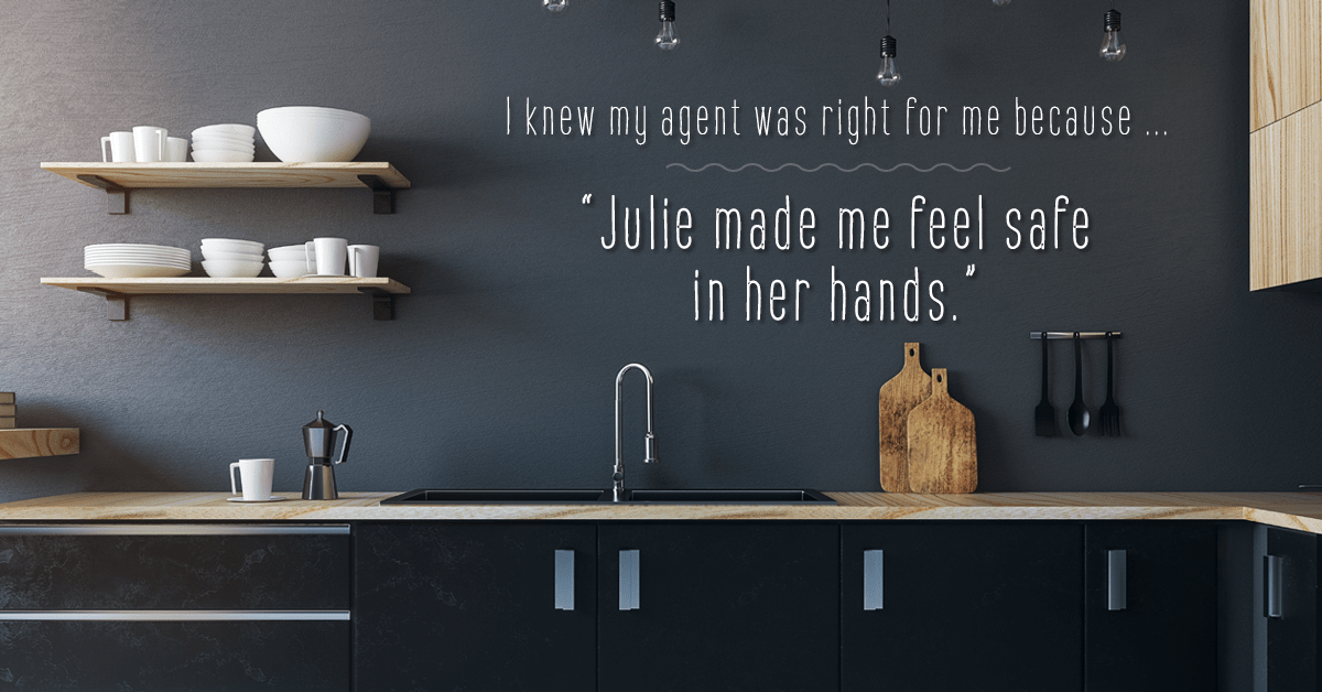 Testimonial for real estate agent Julie Smith in , : Right Agent: Julie made me feel safe in her hands
