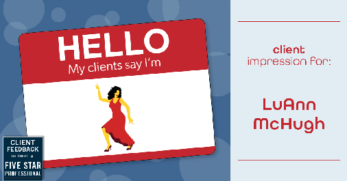 Testimonial for real estate agent LuAnn McHugh in Coatesville, PA: Impression: Dancing Lady