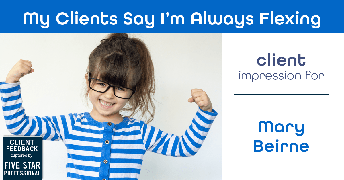 Testimonial for real estate agent Mary Beirne with Dream Town Realty in , : Impression: Flex
