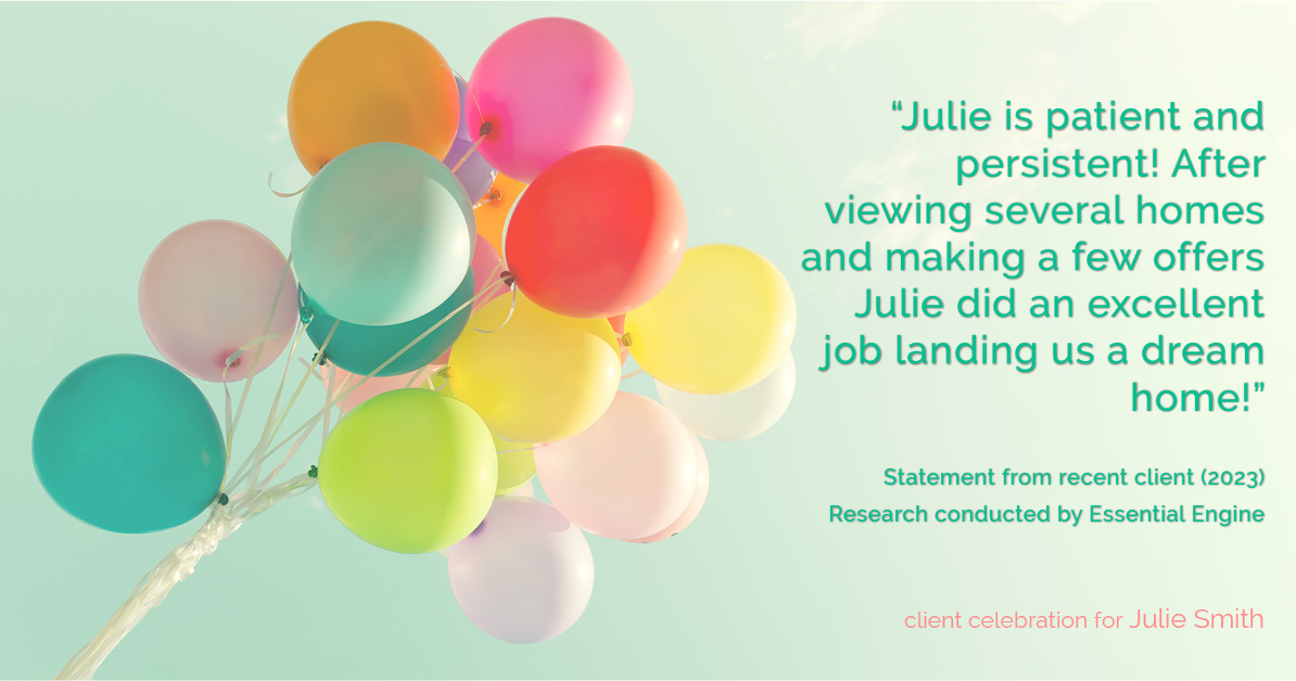 Testimonial for real estate agent Julie Smith in Alpharetta, GA: "Julie is patient and persistent! After viewing several homes and making a few offers Julie did an excellent job landing us a dream home!"