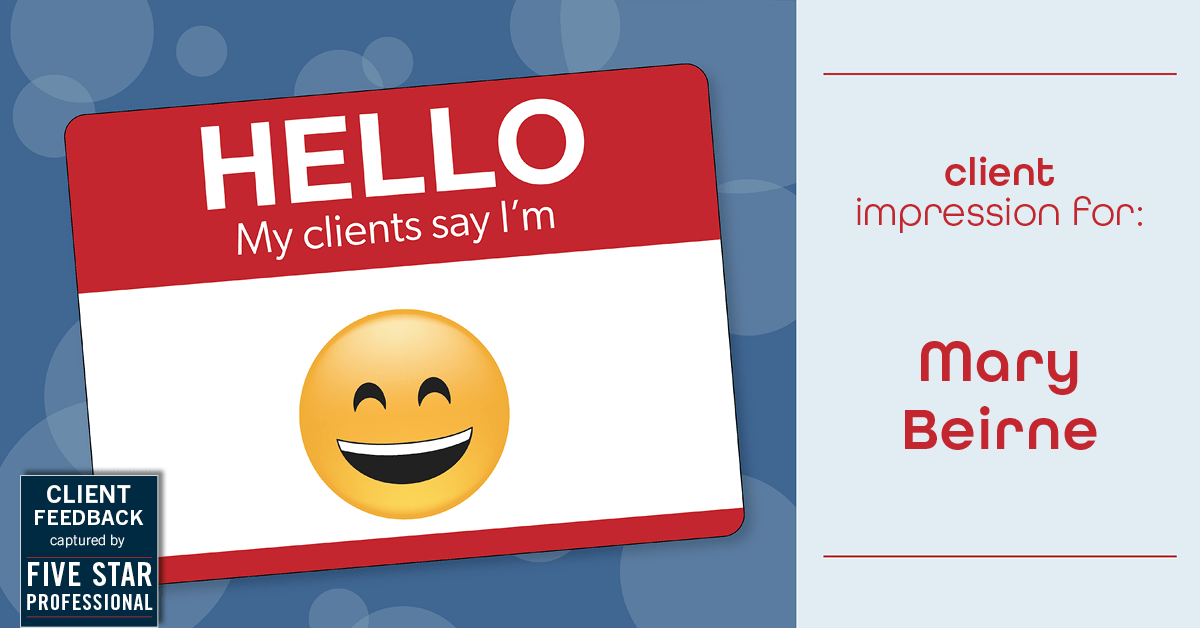 Testimonial for real estate agent Mary Beirne with Dream Town Realty in , : Emoji Impression: Smiling