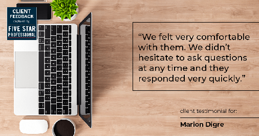 Testimonial for real estate agent Marion Digre with RE/MAX in River Forest, IL: "We felt very comfortable with them. We didn’t hesitate to ask questions at any time and they responded very quickly."