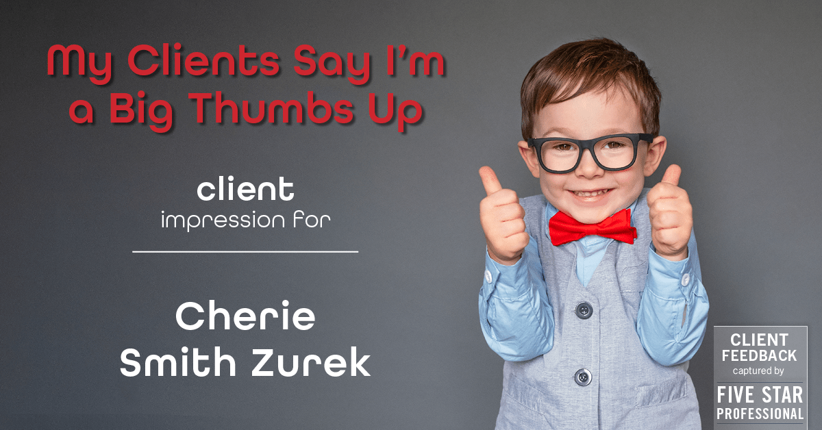 Testimonial for real estate agent Cherie Smith Zurek with RE/MAX in Lake Zurich, IL: Emoji Impression: Thumbs up v.3