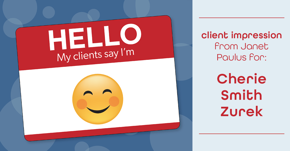 Testimonial for real estate agent Cherie Smith Zurek with RE/MAX in Lake Zurich, IL: Emoji Impression: Blush (Janet Paulus)