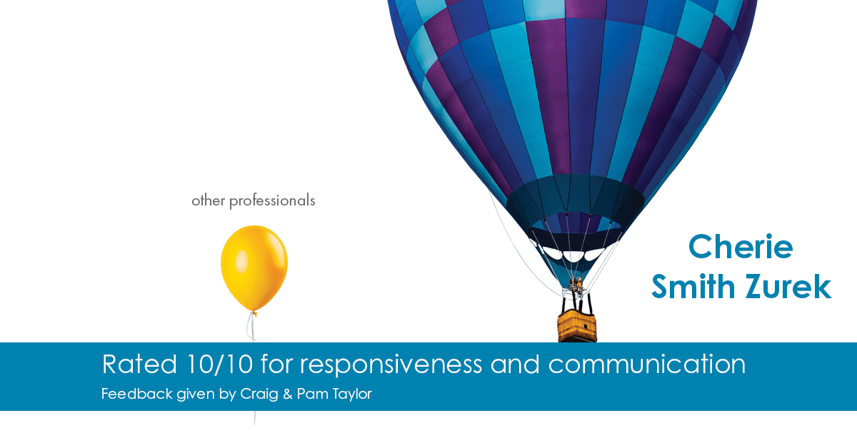 Testimonial for real estate agent Cherie Smith Zurek with RE/MAX in Lake Zurich, IL: Happiness Meters: Hot air balloon (responsiveness and communication - Craig & Pam Taylor)