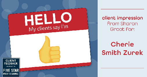 Testimonial for real estate agent Cherie Smith Zurek with RE/MAX in Lake Zurich, IL: Emoji Impression: Thumbs Up