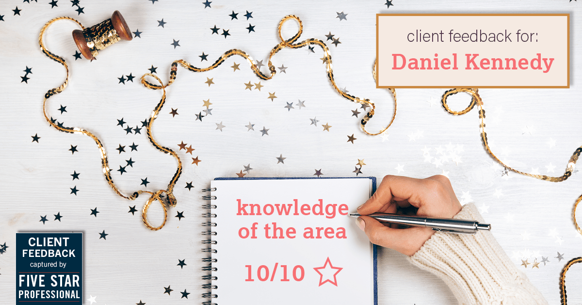 Testimonial for real estate agent Daniel Kennedy with Coldwell Banker Bain Seattle Lake Union in Seattle, WA: Happiness Meters: Stars (knowledge of the area)