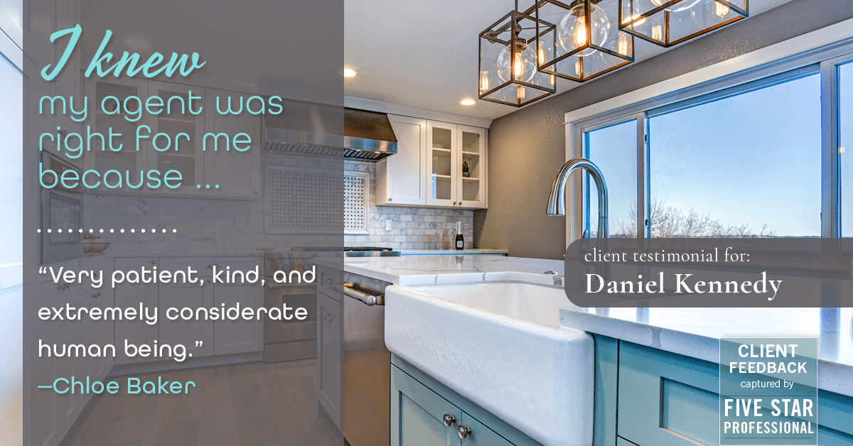 Testimonial for real estate agent Daniel Kennedy with Coldwell Banker Bain Seattle Lake Union in Seattle, WA: Right Agent: "Very patient, kind, and extremely considerate human being." - Chloe Baker