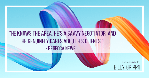 Testimonial for real estate agent William Grippo in Portland, OR: "He knows the area, he's a savvy negotiator, and he genuinely cares about his clients." - Rebecca Newell