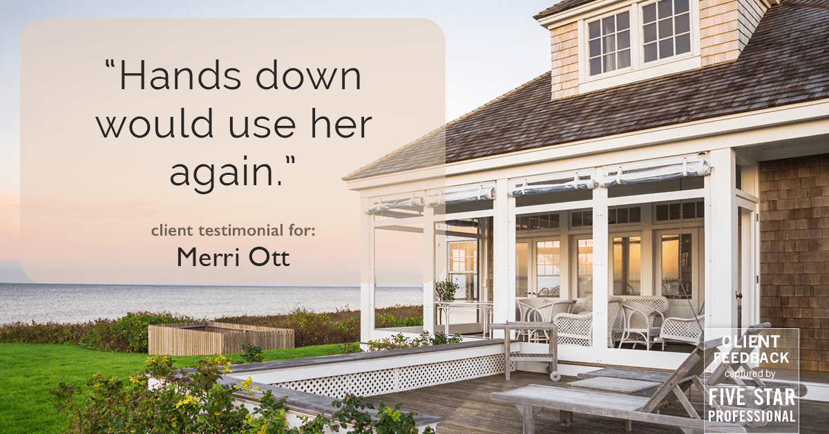 Testimonial for real estate agent The Ott Group with MORE Realty in Tigard, OR: "Hands down would use her again."