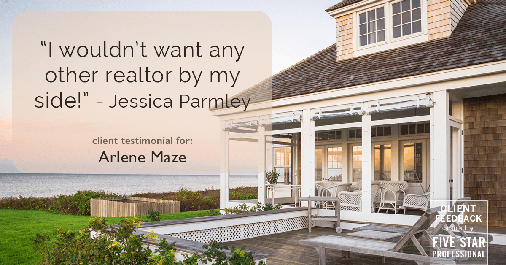 Testimonial for real estate agent Arlene Maze with Dochen Realtors in Austin, TX: "I wouldn't want any other realtor by my side!" - Jessica Parmley