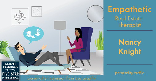 Testimonial for real estate agent Nancy and Jessica Knight in Georgetown, TX: Personality Profile: Empathetic Real Estate Therapist