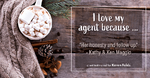 Testimonial for real estate agent Karen Folds in Jacksonville, FL: Love My Agent: "Her honesty and follow up." - Kathy & Ken Maggio