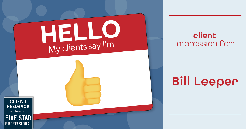 Testimonial for real estate agent Bill Leeper with Keller Williams in Greenwood Village, CO: Emoji Impression: Thumbs up