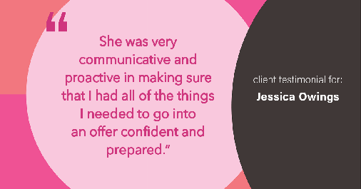 Testimonial for professional Jessica Owings in Denver, CO: "She was very communicative and proactive in making sure that I had all of the things I needed to go into an offer confident and prepared."
