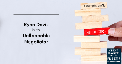 Testimonial for real estate agent Ryan Davis with Keller Williams Real Estate in Littleton, CO: Personality Profile: Unflappable negotiator