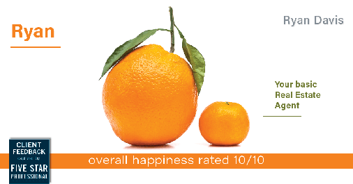 Testimonial for real estate agent Ryan Davis with Keller Williams Real Estate in Littleton, CO: Happiness Meters: Oranges (overall happiness)