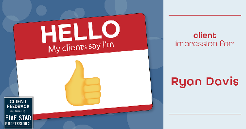 Testimonial for real estate agent Ryan Davis with Keller Williams Real Estate in , : Emoji Impression: Thumbs Up