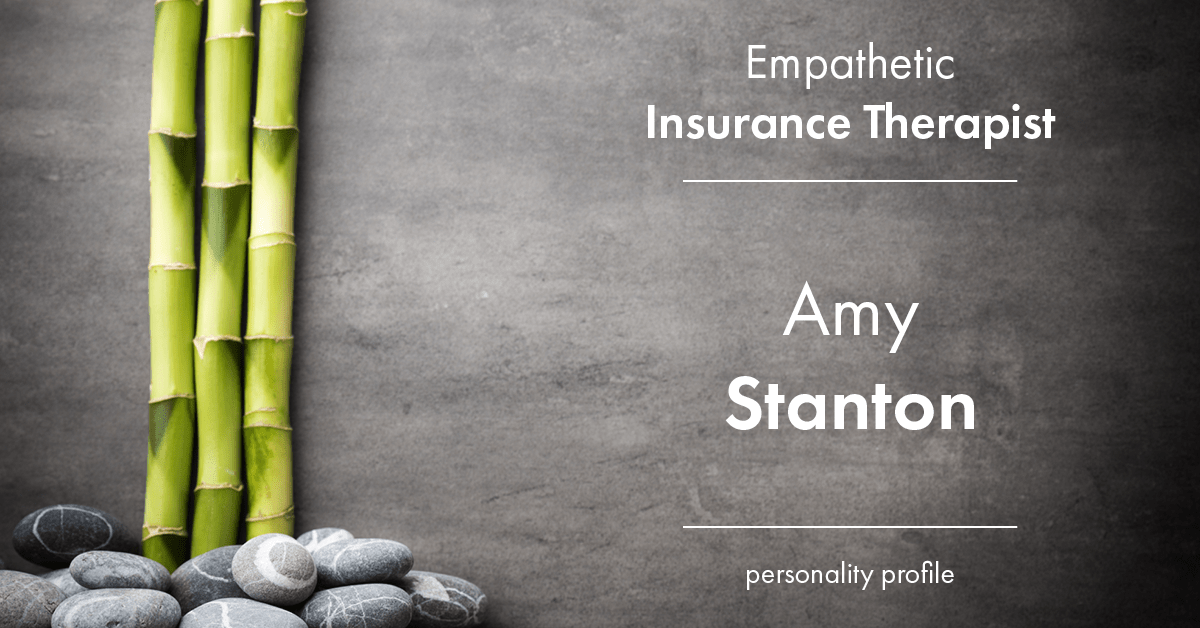 Testimonial for insurance professional Amy Stanton with Stanton Insurance in , : Personality Profile: Empathetic therapist