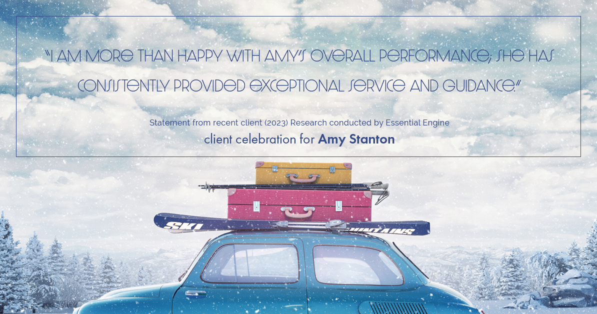 Testimonial for insurance professional Amy Stanton with Stanton Insurance in , : "I am more than happy with Amy's overall performance; she has consistently provided exceptional service and guidance."