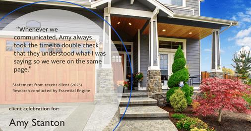 Testimonial for insurance professional Amy Stanton with Stanton Insurance in , : "Whenever we communicated, Amy always took the time to double check that she understood what I was saying so we were on the same page."