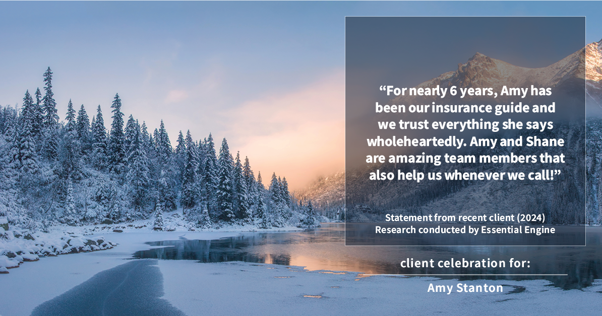 Testimonial for insurance professional Amy Stanton with Stanton Insurance in , : "For nearly 6 years, Amy has been our insurance guide and we trust everything she says wholeheartedly. Amy and Shane are amazing team members that also help us whenever we call!"