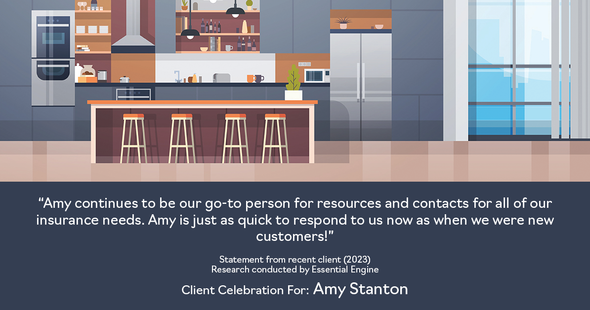 Testimonial for insurance professional Amy Stanton with Stanton Insurance in Littleton, CO: "Amy continues to be our go-to person for resources and contacts for all of our insurance needs. Amy is just as quick to respond to us now as when we were new customers!"
