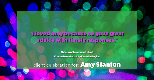 Testimonial for insurance professional Amy Stanton with Stanton Insurance in Littleton, CO: "I loved Amy because he gave great advice with timely responses."