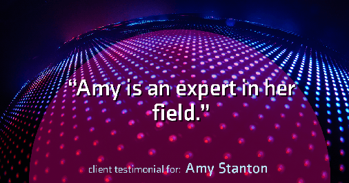 Testimonial for insurance professional Amy Stanton with Stanton Insurance in , : "Amy is an expert in her field."