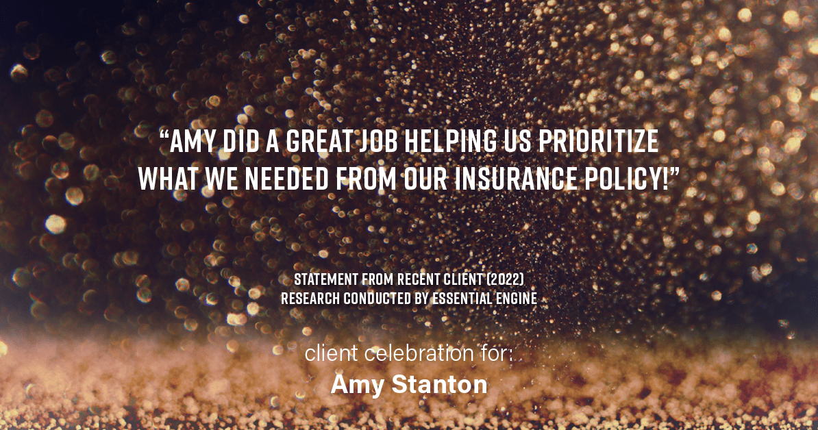 Testimonial for insurance professional Amy Stanton with Stanton Insurance in , : "Amy did a great job helping us prioritize what we needed from our insurance policy!"