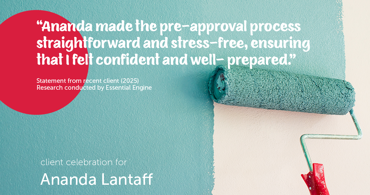 Testimonial for mortgage professional Ananda Lantaff with Mutual Security Mortgage in Boulder, CO: "Ananda made the pre-approval process straightforward and stress-free, ensuring that I felt confident and well- prepared."