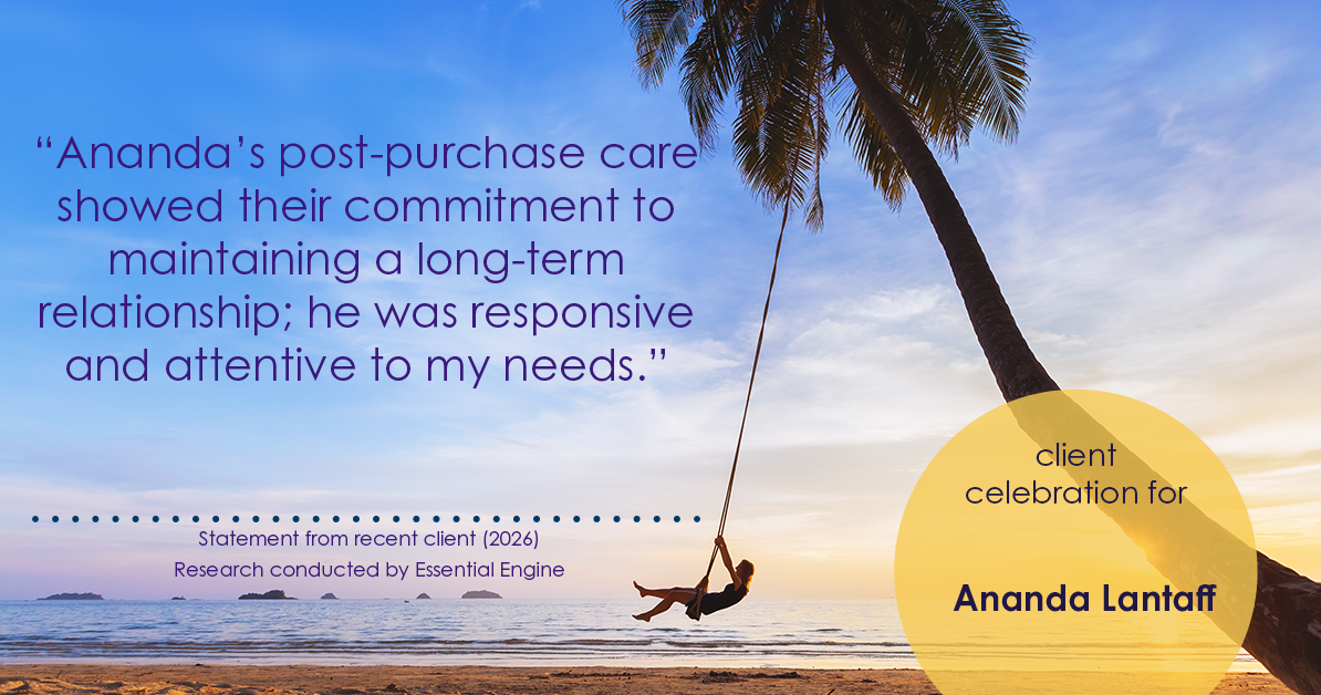 Testimonial for mortgage professional Ananda Lantaff with Professional Mortgage Source in Greenwood Village, CO: "Ananda's post-purchase care showed their commitment to maintaining a long-term relationship; he was responsive and attentive to my needs."