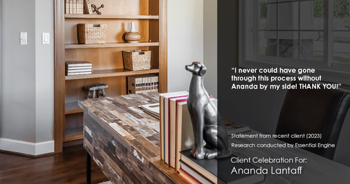 Testimonial for mortgage professional Ananda Lantaff in Boulder, CO: "I never could have gone through this process without Ananda by my side! THANK YOU!"