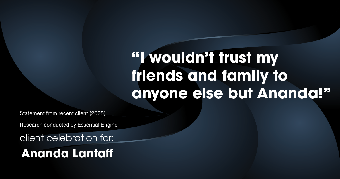 Testimonial for mortgage professional Ananda Lantaff with Mutual Security Mortgage in Boulder, CO: "I wouldn't trust my friends and family to anyone else but Ananda!"