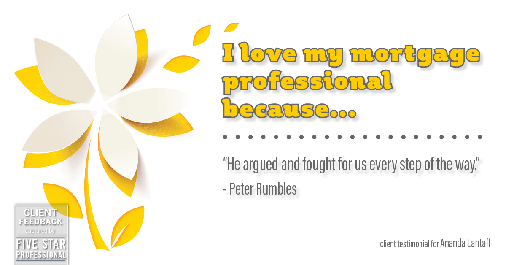Testimonial for mortgage professional Ananda Lantaff in Boulder, CO: Love My MP: "He argued and fought for us every step of the way." - Peter Rumbles