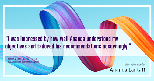 Testimonial for mortgage professional Ananda Lantaff with Mutual Security Mortgage in Boulder, CO: "I was impressed by how well Ananda understood my objectives and tailored his recommendations accordingly."