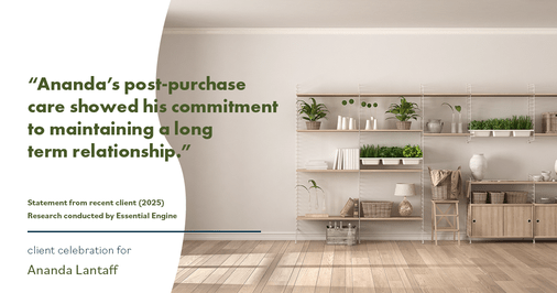 Testimonial for mortgage professional Ananda Lantaff with Mutual Security Mortgage in Boulder, CO: "Ananda's post-purchase care showed his commitment to maintaining a long-term relationship."