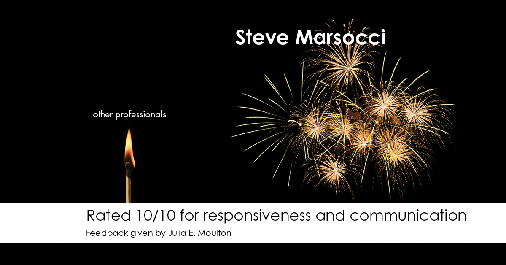 Testimonial for real estate agent Steve Marsocci in East Greenwich, RI: Happiness Meters: Fireworks 10/10 (responsiveness and communication - Julia E. Moulton)