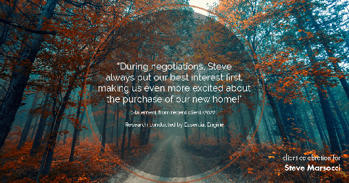 Testimonial for real estate agent Steve Marsocci in East Greenwich, RI: "During negotiations, Steve always put our best interest first, making us even more excited about the purchase of our new home!"
