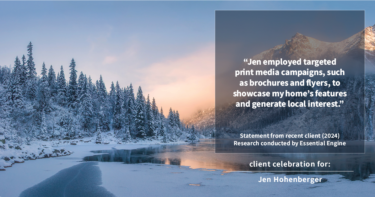 Testimonial for real estate agent Jen Hohenberger with Coldwell Banker Realty in Exton, PA: "Jen employed targeted print media campaigns, such as brochures and flyers, to showcase my home's features and generate local interest."