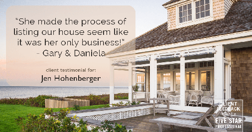 Testimonial for real estate agent Jen Hohenberger in Exton, PA: "She made the process of listing our house seem like it was her only business!" - Gary & Daniela