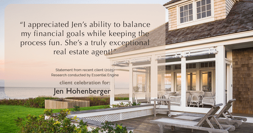 Testimonial for real estate agent Jen Hohenberger with Coldwell Banker Realty in Exton, PA: "I appreciated Jen's ability to balance my financial goals while keeping the process fun. She's a truly exceptional real estate agent!"
