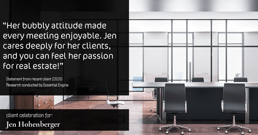 Testimonial for real estate agent Jen Hohenberger with Coldwell Banker Realty in Exton, PA: "Her bubbly attitude made every meeting enjoyable. Jen cares deeply for her clients, and you can feel her passion for real estate!"