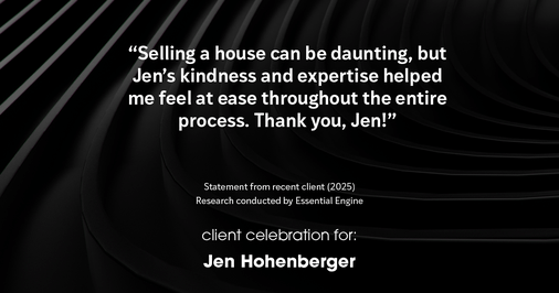 Testimonial for real estate agent Jen Hohenberger with Coldwell Banker Realty in Exton, PA: "Selling a house can be daunting, but Jen's kindness and expertise helped me feel at ease throughout the entire process. Thank you, Jen!"