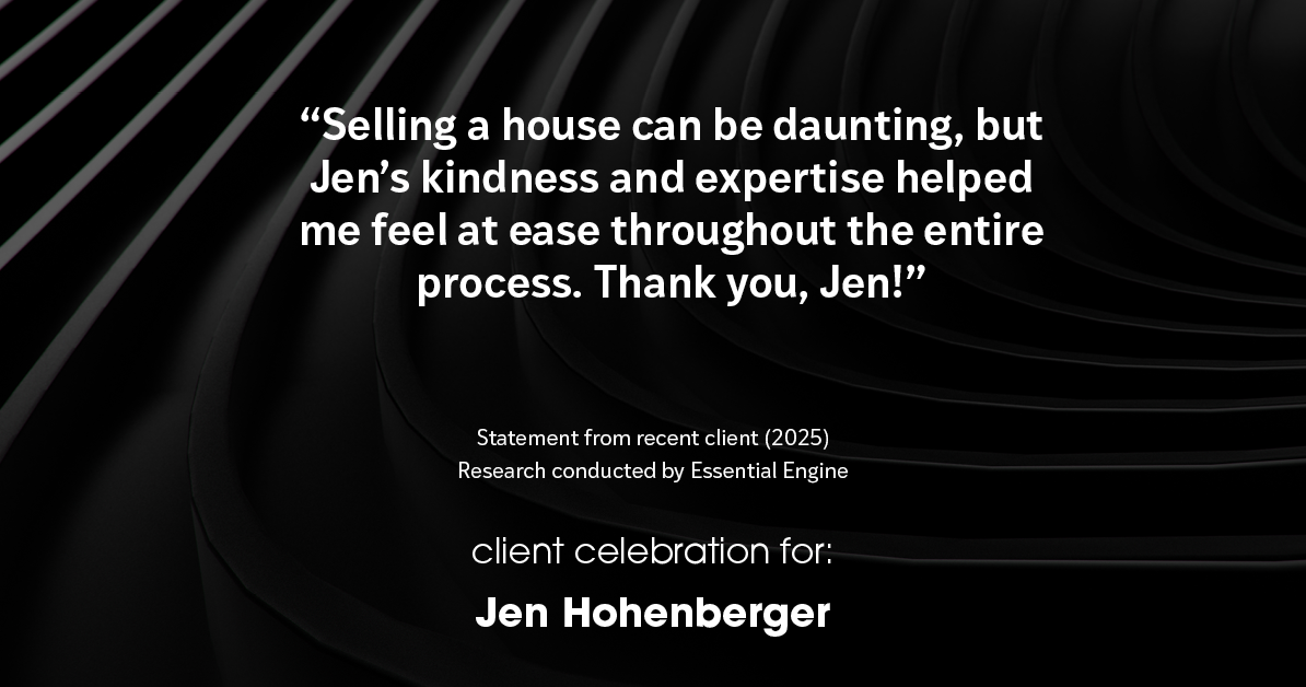 Testimonial for real estate agent Jen Hohenberger with Coldwell Banker Realty in Exton, PA: "Selling a house can be daunting, but Jen's kindness and expertise helped me feel at ease throughout the entire process. Thank you, Jen!"