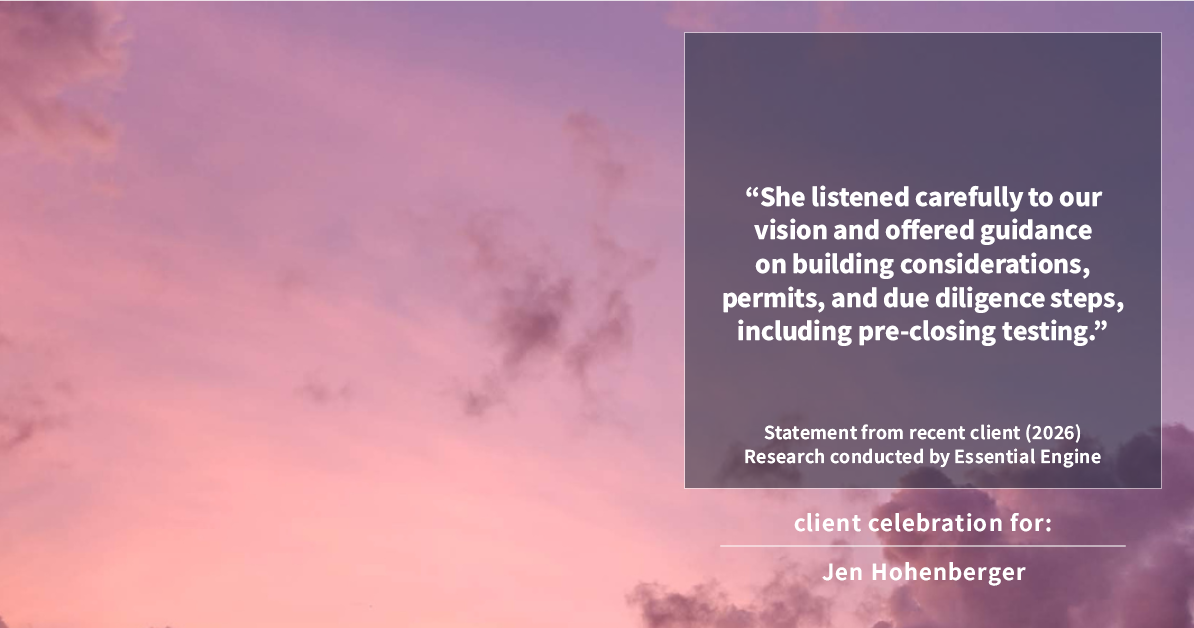 Testimonial for real estate agent Jen Hohenberger with Coldwell Banker Realty in Exton, PA: "She listened carefully to our vision and offered guidance on building considerations, permits, and due diligence steps, including pre-closing testing."