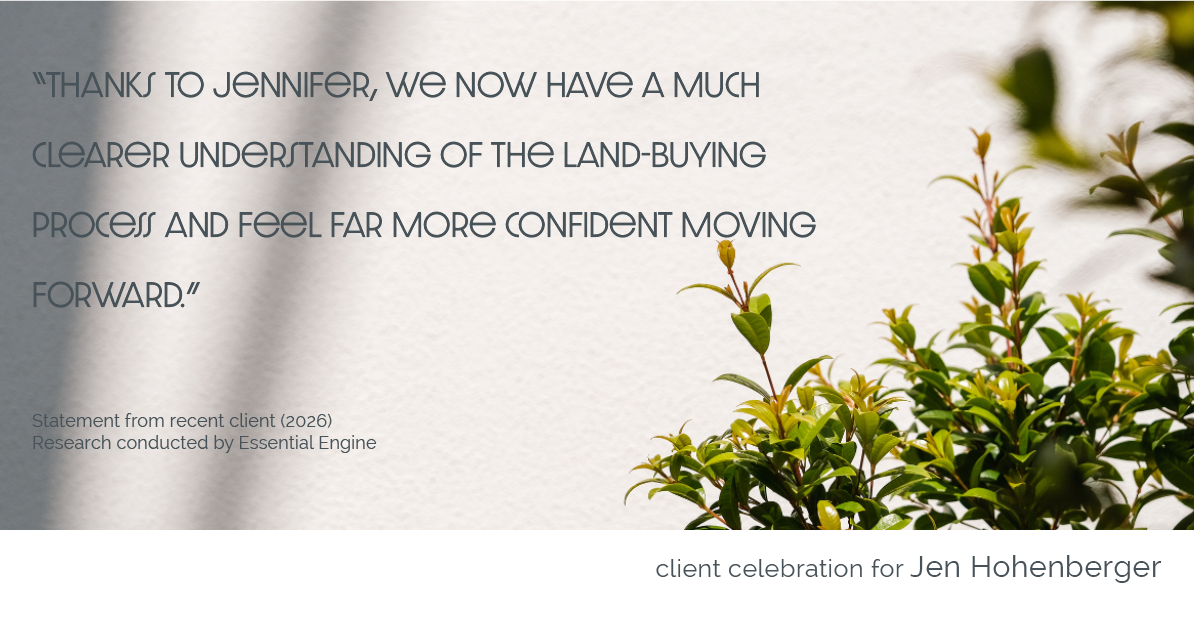 Testimonial for real estate agent Jen Hohenberger with Coldwell Banker Realty in Exton, PA: "Thanks to Jennifer, we now have a much clearer understanding of the land-buying process and feel far more confident moving forward."