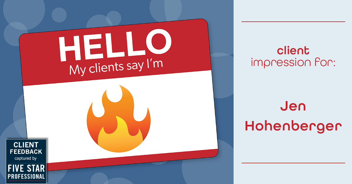 Testimonial for real estate agent Jen Hohenberger in Exton, PA: Emoji Impression: Fire