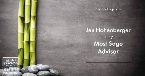 Testimonial for real estate agent Jen Hohenberger in Exton, PA: Personality Profile: Most Sage Advisor